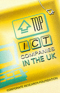 Top Ict Companies in the UK: A Guide to the UK's Most Promising Ict Businesses