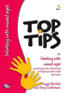 Top Tips on Working with Mixed Ages: Practical Pointers for Leading Small Groups with a Wide Age Range