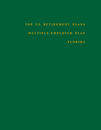 Top US Retirement Plans - Multiple-Employer Plan - Florida: Employee Benefit Plans