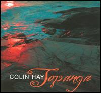 Topanga [Bonus Track] - Colin Hay