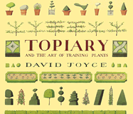 Topiary and the Art of Training Plants