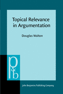 Topical Relevance in Argumentation