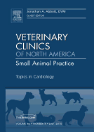 Topics in Cardiology, an Issue of Veterinary Clinics: Small Animal Practice