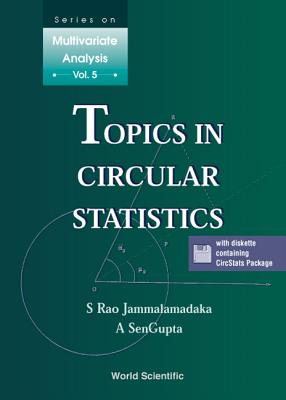 Topics in Circular STATS (W/CD) - Jammalamadaka, S Rao, and SenGupta, Ashis