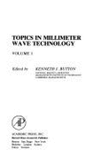 Topics in Millimeter Wave Technology