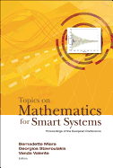 Topics on Mathematics for Smart Systems - Proceedings of the European Conference