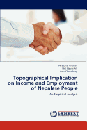 Topographical Implication on Income and Employment of Nepalese People