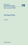 Topological Rings: Volume 178