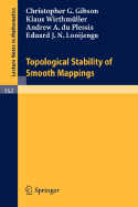 Topological Stability of Smooth Mappings - Gibson, C G, and Wirthmller, K, and Du Plessis, A a