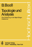 Topologie Und Analysis: Einfhrung in Die Atiyah-Singer-Indexformel