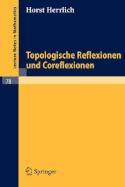 Topologische Reflexionen Und Coreflexionen