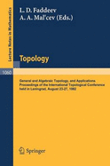 Topology: General and Algebraic Topology and Applications. Proceedings of the International Topological Conference Held in Leningrad, August 23-27, 1983