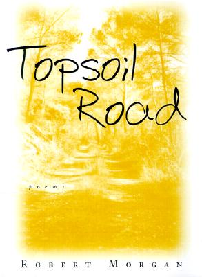 Topsoil Road - Morgan, Robert