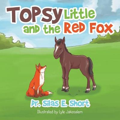 Topsy and the Little Red Fox - Short