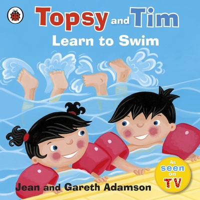 Topsy and Tim: Learn to Swim - Adamson, Jean