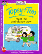 Topsy And Tim Meet the Ambulance Crew - 