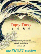 Topsy-Turvy 1585 - The Short Version