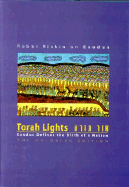 Torah Lights Volume II Exodus Defines the Birth of a Nation: The Goldberg Edition