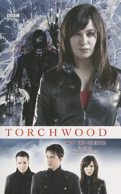 Torchwood: Into The Silence - Pinborough, Sarah