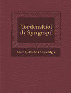 Tordenskiold: Syngespil