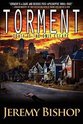 Torment - A Novel of Dark Horror - Bishop, Jeremy