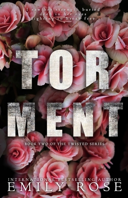 Torment - Rose, Emily