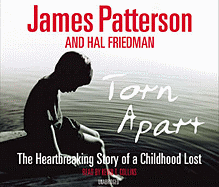 Torn Apart: The Heartbreaking Story of a Childhood Lost