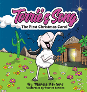 Torrie's Song: Torrie's Song: The First Christmas Carol