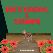 Tor's Turmoil and Triumph