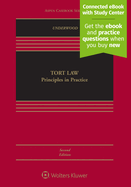 Tort Law: Principles in Practice: Principles in Practice