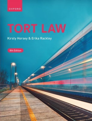 Tort Law - Horsey, Kirsty, and Rackley, Erika