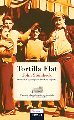 Tortilla Flat - Steinbeck, John, and Piquero, Jose Luis (Translated by)