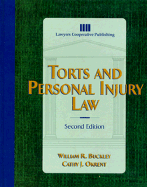 Torts and Personal Injury Law - Okrent, Cathy, and Buckley, William R