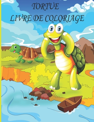 Tortue Livre de Coloriage: Livre de coloriage pour enfants, gar?ons et filles, avec de belles illustrations pour tous les ?ges - ?dition, Ab Draw