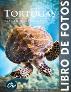 Tortugas: Libro de fotos - Ms de 100 imgenes HD