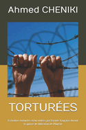 Tortures: Ecrivaines tortures et/ou violes par l'arme franaise durant la guerre de libration de l'Algrie