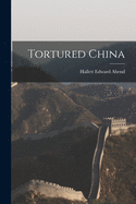 Tortured China