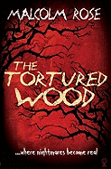 Tortured Wood