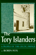 Tory Islanders: A People of the Celtic Fringe