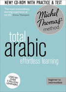 Total Arabic Foundation Course: Learn Arabic with the Michel Thomas Method