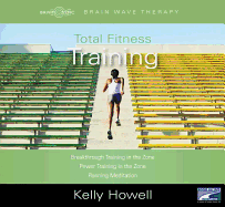 Total Fitness Training: Breakthrough Training in the Zone; Power Training in the Zone; Running Meditation