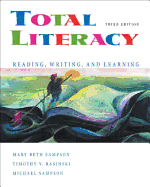 Total Literacy: Reading, Writing, and Learning (Non-Infotrac Version)