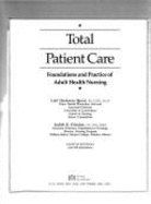 Total Patient Care: Foundations and Practice of Adult Health Nursing