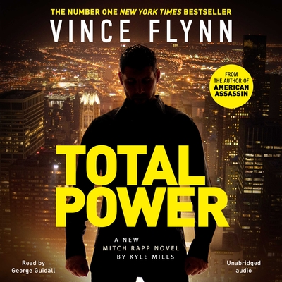 Total Power: Volume 19 - Flynn, Vince, and Mills, Kyle, and Guidall, George (Read by)