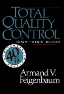 Total Quality Control - Feigenbaum, Armand V
