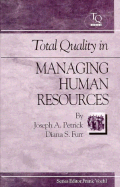 Total Quality in Managing Human Resources