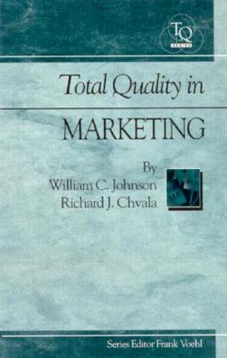 Total Quality in Marketing - Voehl, Frank