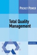 Total Quality Management. Tipps F?r Die Einf?hrung - Hummel, Thomas; Malorny, Christian