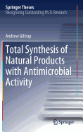 Total Synthesis of Natural Products with Antimicrobial Activity