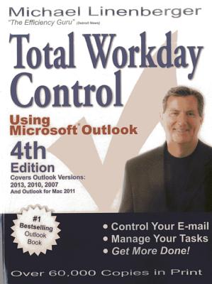 Total Workday Control Using Microsoft(r) Outlook - Linenberger, Michael